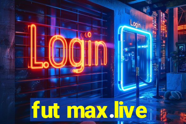 fut max.live